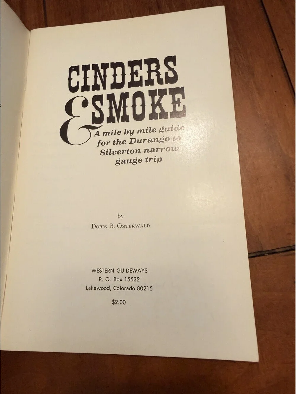 Cinders & Smoke Durango Silverton Narrow Gauge Guide 1968 2nd Ed Doris Osterwald